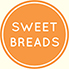 Sweet Breads